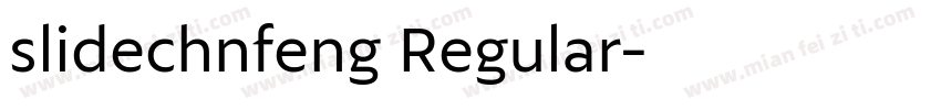 slidechnfeng Regular字体转换
